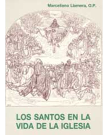 LOS SANTOS EN LA VIDA DE LA IGLESIA
