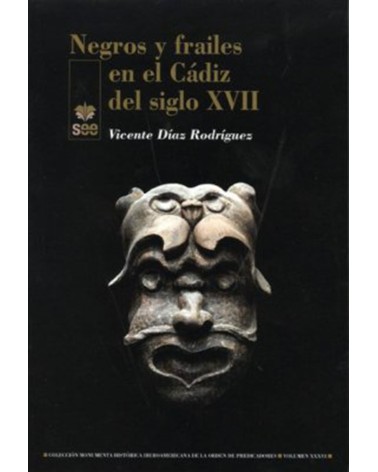 NEGROS Y FRAILES EN EL CÁDIZ DEL SIGLO XVII