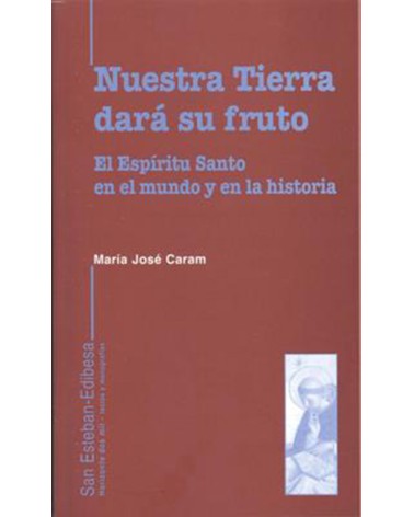 NUESTRA TIERRA DARÁ SU FRUTO