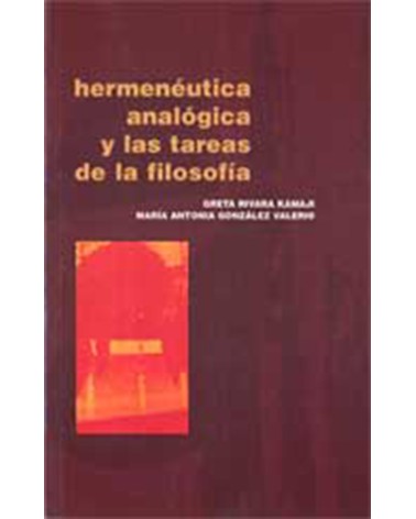 HERMENÉUTICA ANALÓGICA Y LAS TAREAS DE LA FILOSOFÍA