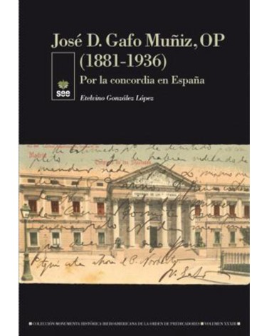 JOSÉ D. GAFO MUÑIZ OP (18811936).