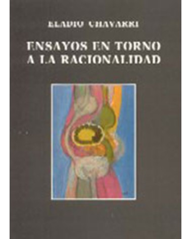ENSAYOS EN TORNO A LA RACIONALIDAD