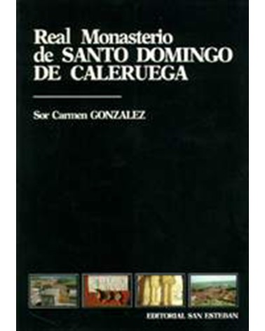 REAL MONASTERIO DE SANTO DOMINGO DE CALERUEGA