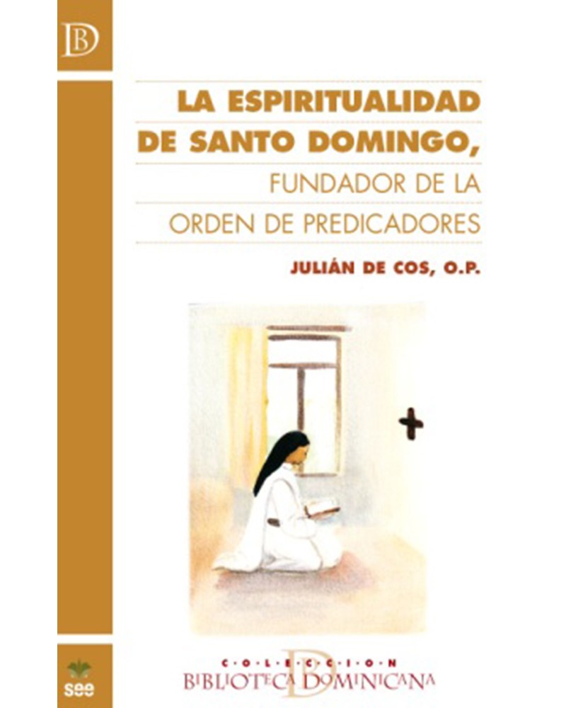 LA ESPIRITUALIDAD DE SANTO DOMINGO