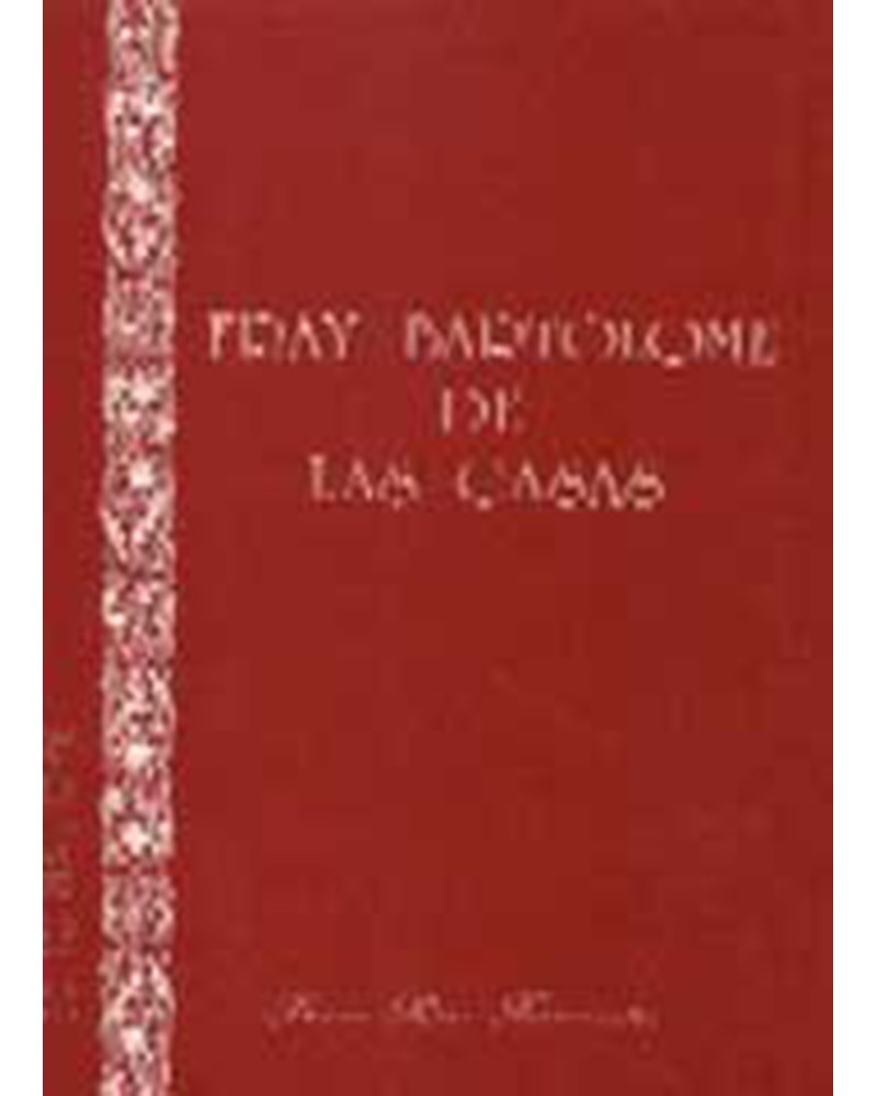 FRAY BARTOLOMÉ DE LAS CASAS