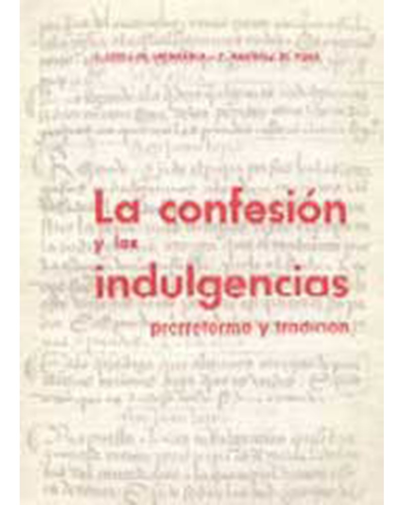 LA CONFESIÓN Y LAS INDULGENCIAS