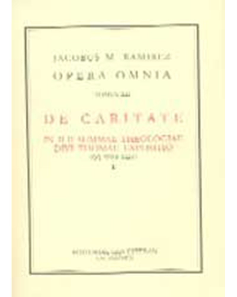 OPERA OMNIA T. XII DE CARITATE