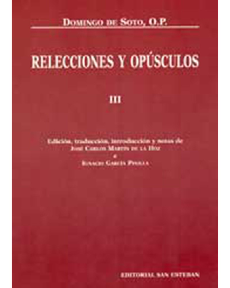 RELECCIONES Y OPÚSCULOS III