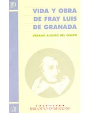 VIDA Y OBRA DE FRAY LUIS DE GRANADA