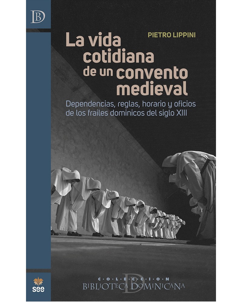 LA VIDA COTIDIANA DE UN CONVENTO MEDIEVA
