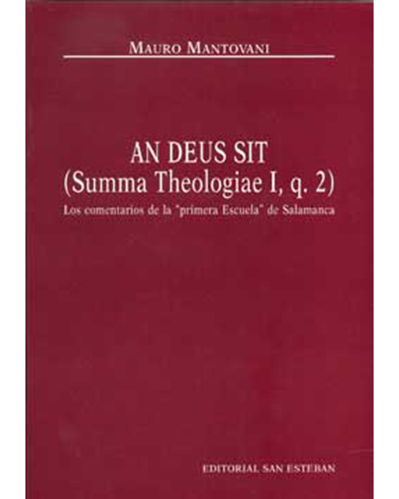 AN DEUS SIT (SUMMA THEOLOGIAE I Q. 2).