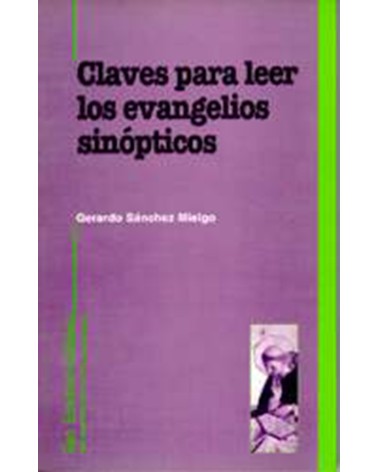 CLAVES PARA LEER LOS EVANGELIOS SINÓPTICOS