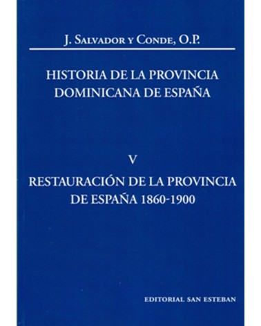 HISTORIA DE LA PROVINCIA DOMINICANA DE ESPAÑA V
