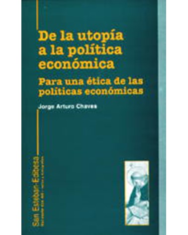 DE LA UTOPÍA A LA POLÍTICA ECONÓMICA