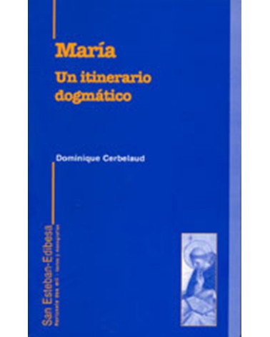 MARÍA UN ITINERARIO DOGMÁTICO