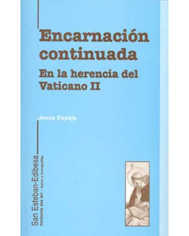 ENCARNACIÓN CONTINUADA. EN LA HERENCIA
