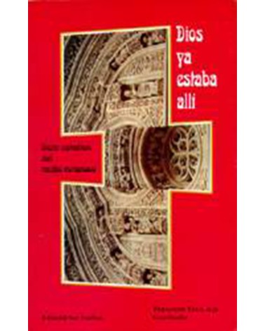 DIOS YA ESTABA ALLÍ