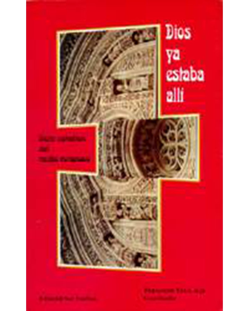 DIOS YA ESTABA ALLÍ