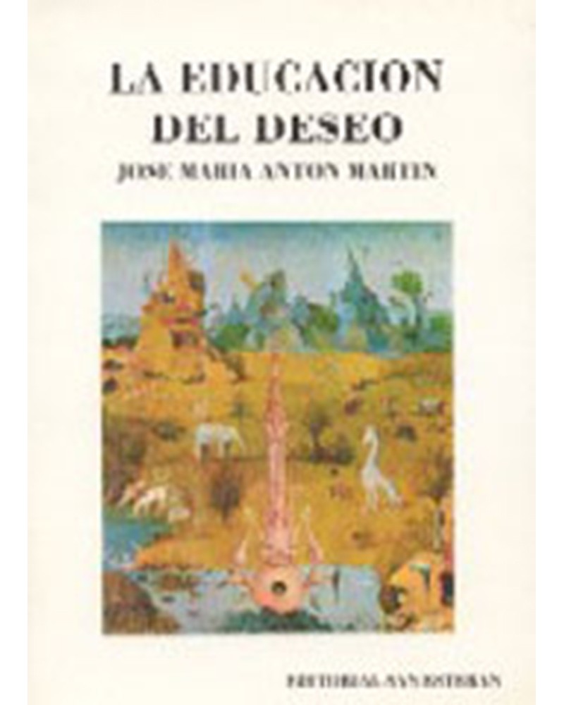 LA EDUCACIÓN DEL DESEO