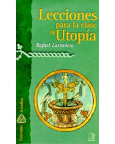 LECCIONES PARA LA CLASE DE UTOPÍA