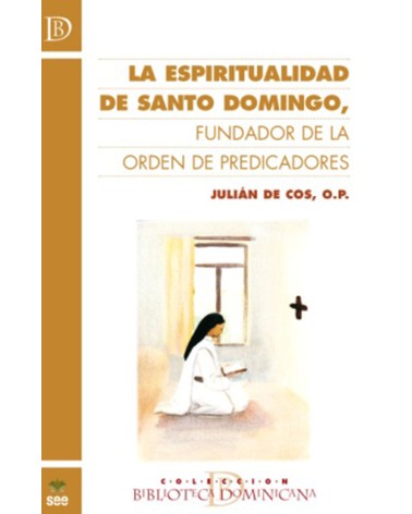 LA ESPIRITUALIDAD DE SANTO DOMINGO