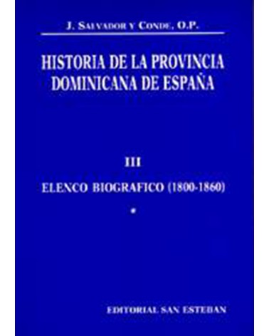 HISTORIA DE LA PROVINCIA DOMINICANA DE ESPAÑA III