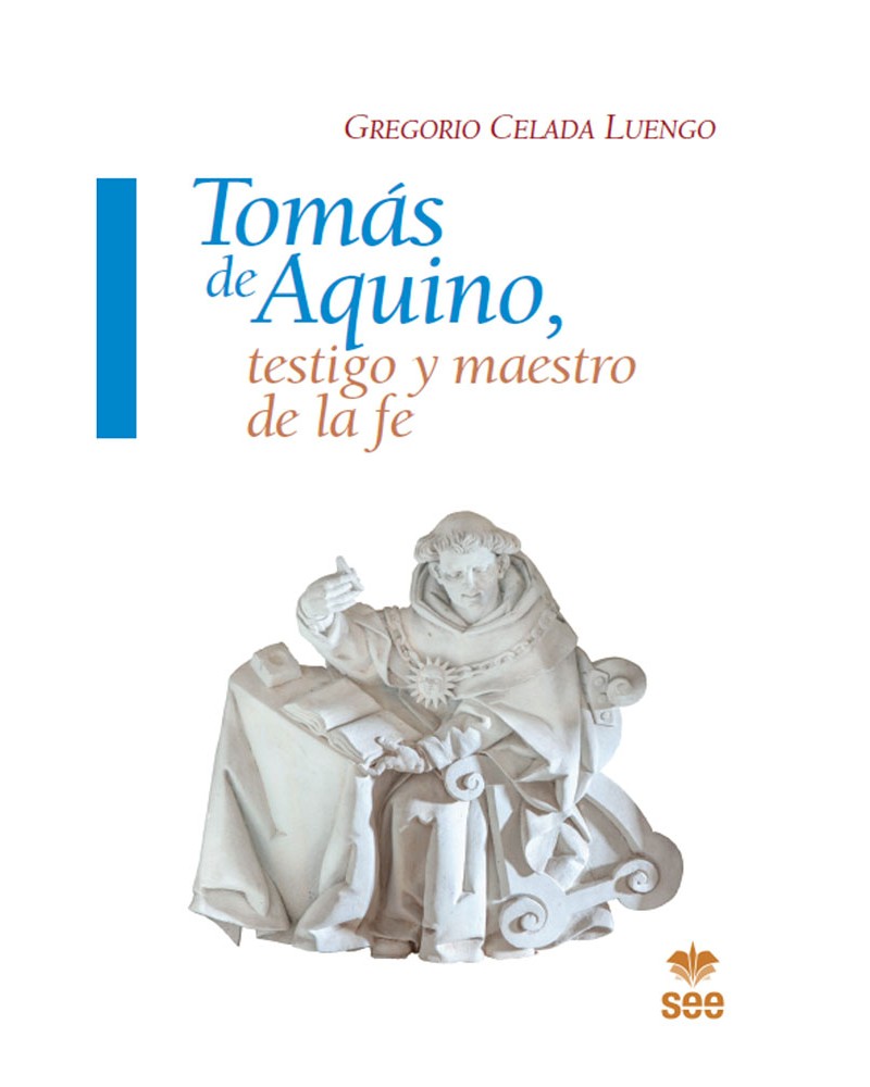 TOMÁS DE AQUINO TESTIGO Y MAESTRO DE LA