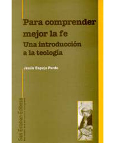 PARA COMPRENDER MEJOR LA FE