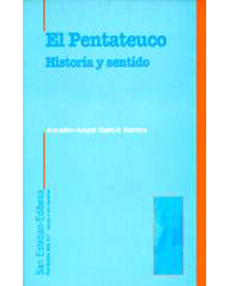 EL PENTATEUCO HISTORIA Y SENTIDO