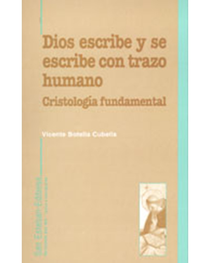 DIOS ESCRIBE Y SE ESCRIBE CON TRAZO HUMANO