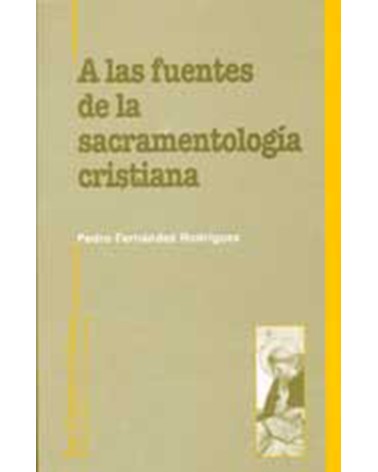 A LAS FUENTES DE LA SACRAMENTOLOGÍA CRIS