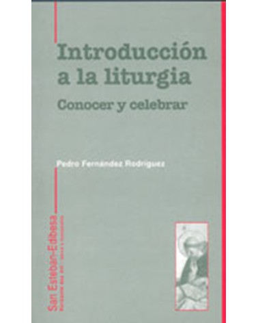 INTRODUCCIÓN A LA LITURGIA. CONOCER