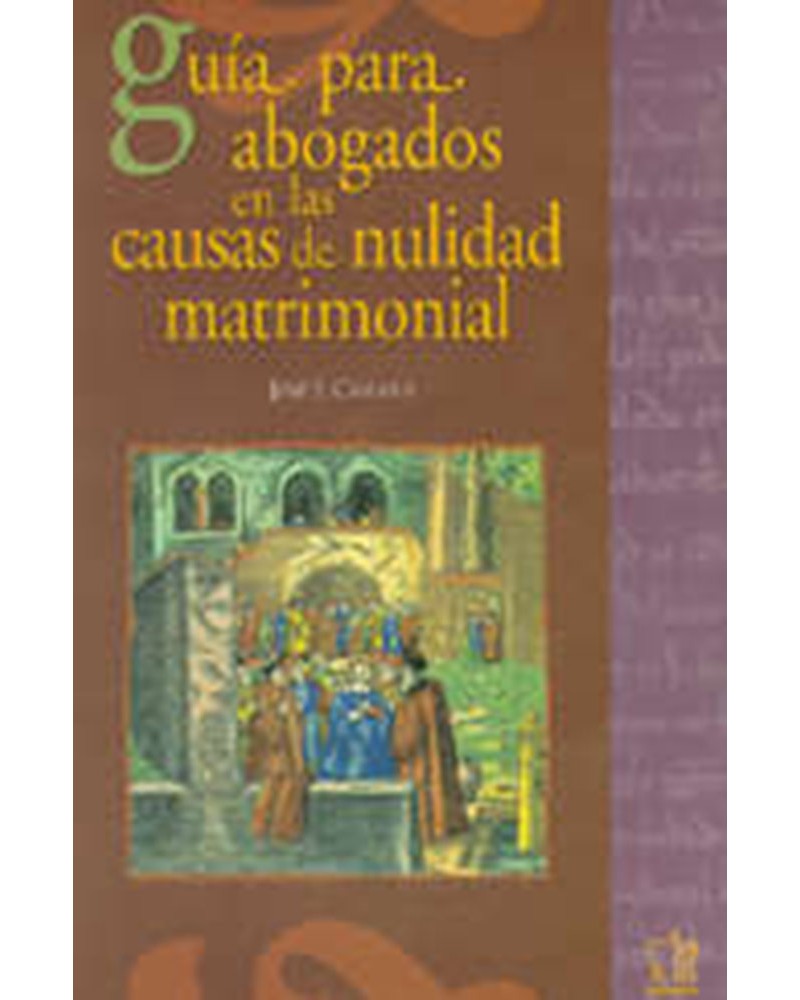 GUÍA PARA ABOGADOS EN LAS CAUSAS DE NULIDAD MATRIMONIAL