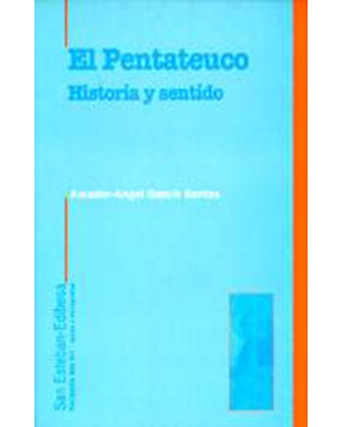 EL PENTATEUCO HISTORIA Y SENTIDO