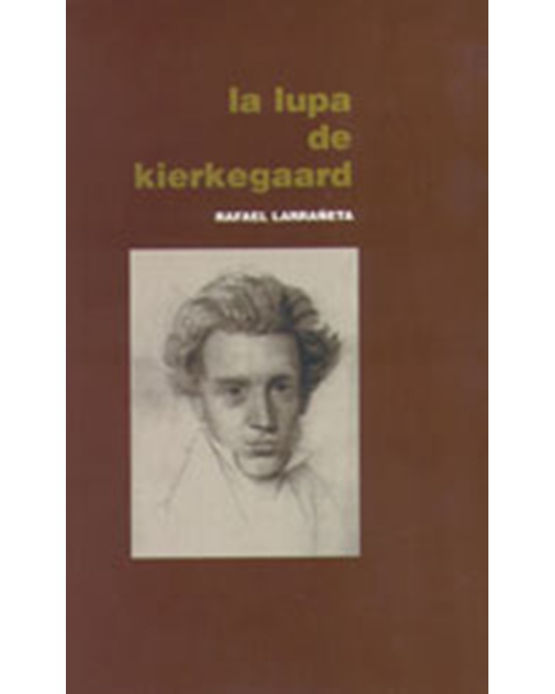LA LUPA DE KIERKEGAARD