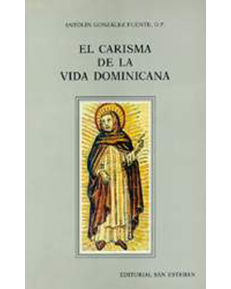 EL CARISMA DE LA VIDA DOMINICANA