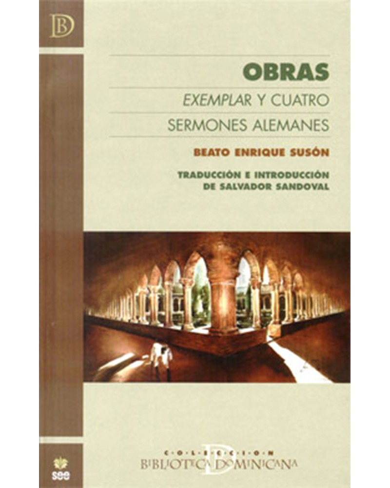 OBRAS. EXEMPLAR Y CUATRO SERMONES ALEMANES