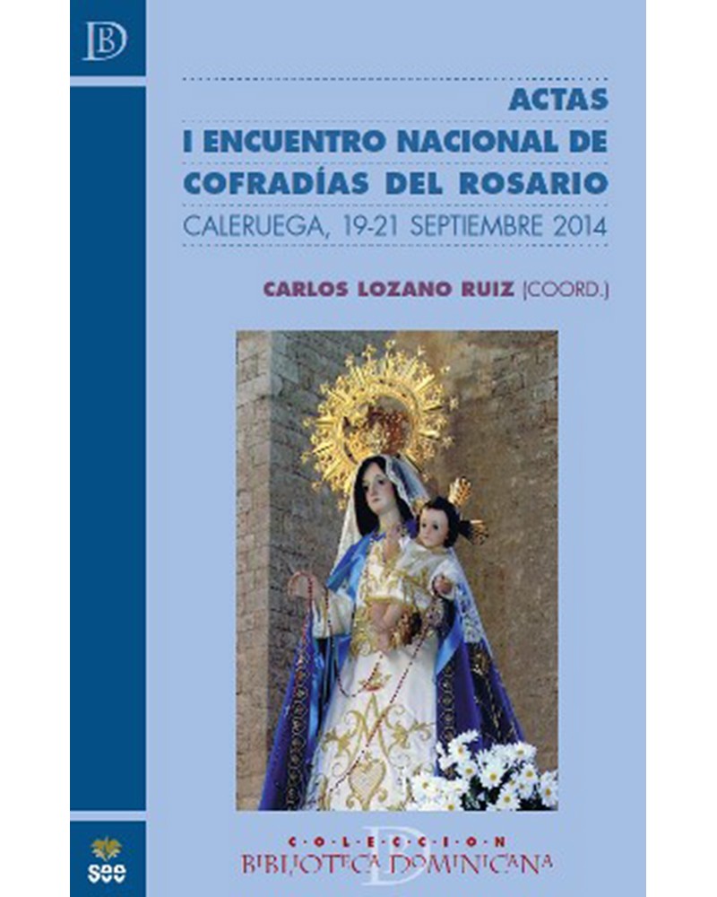 ACTAS I ENCUENTRO NACIONAL DE COFRADÍAS DEL ROSARIO