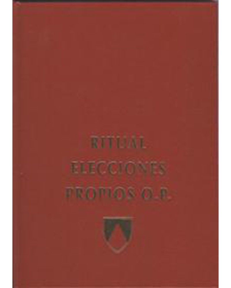 RITUAL ELECCIONES. PROPIOS O.P.