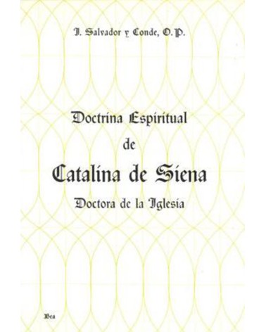 DOCTRINA ESPIRITUAL DE CATALINA DE SIENA