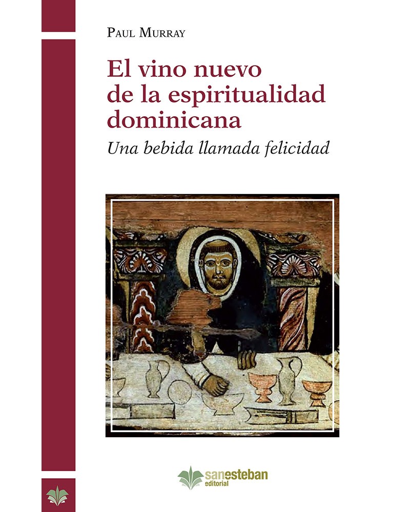 EL VINO NUEVO DE LA ESPIRITUALIDAD DOMIN