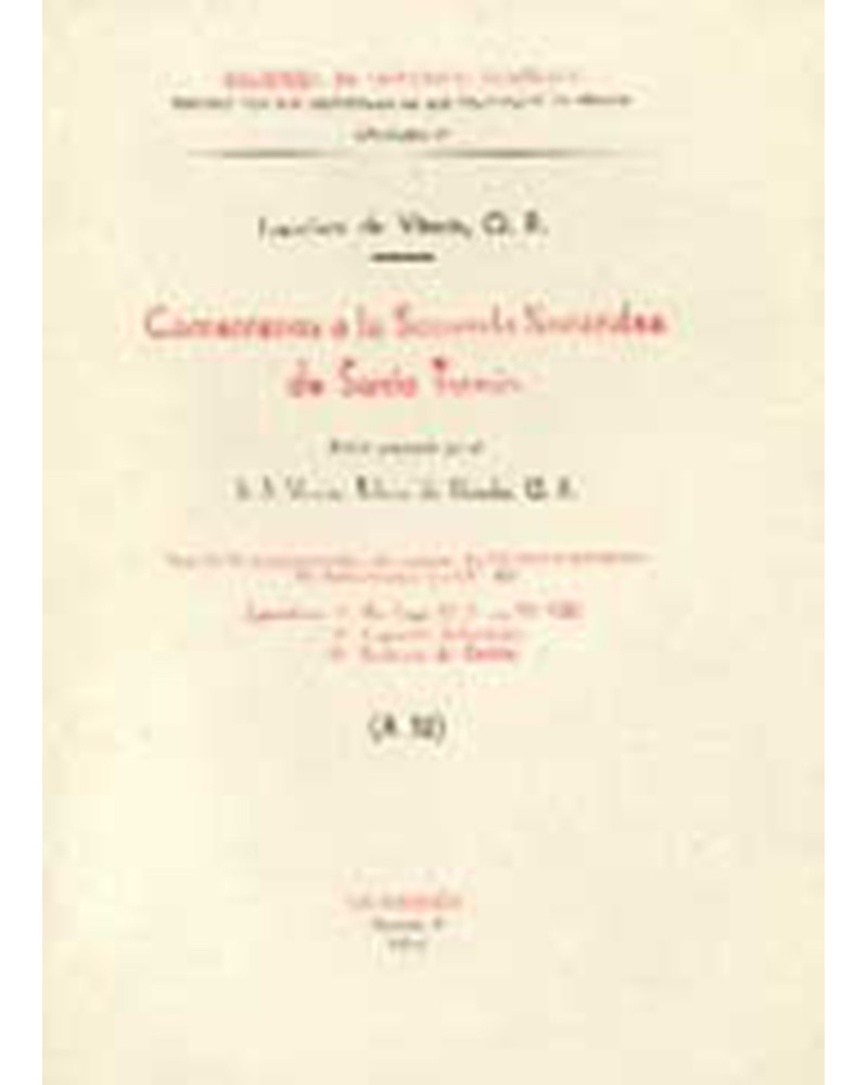 COMENTARIOS A LA SECUNDA SECUNDAE DE SANTO TOMÁS