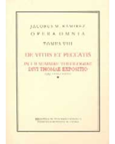 OPERA OMNIA. TOMO VIII DE VITIIS ET PEC