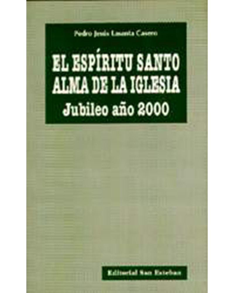 EL ESPÍRITU SANTO ALMA DE LA IGLESIA.