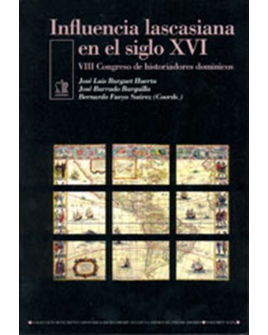 INFLUENCIA LASCASIANA EN EL SIGLO XVI