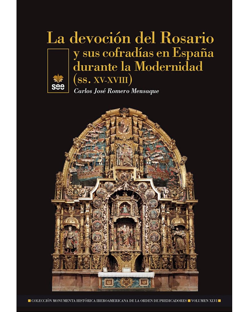 LA DEVOCIÓN DEL ROSARIO  SUS COFRADÍAS EN ESPAÑA DURANTE LA MODERNIDAD