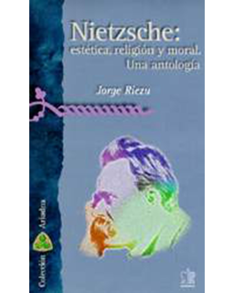 NIETZSCHE ESTÉTICA RELIGIÓN MORAL