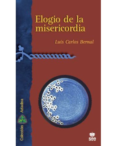 ELOGIO DE LA MISERICORDIA