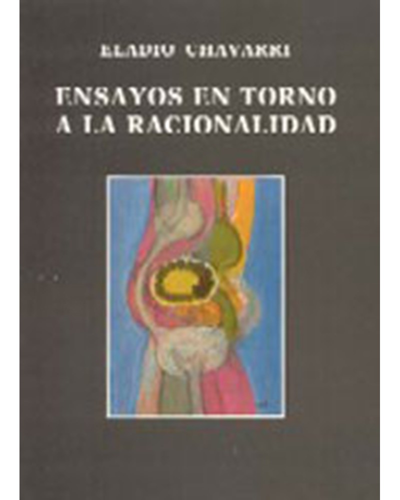 ENSAYOS EN TORNO A LA RACIONALIDAD