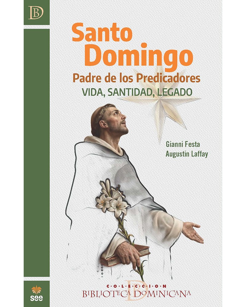 SANTO DOMINGO. PADRE DE LOS PREDICADORES